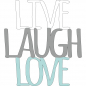 Preview: 1145 Dekoschild Schriftzug “Live Laugh Love”