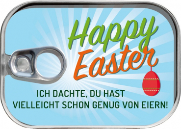 0213 Dosenpost "Happy Easter. Genug von Eiern"