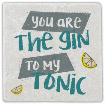 1005 Marmorfliese "you are the gin to my tonic"