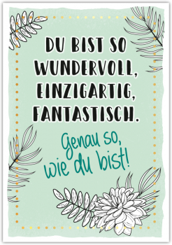 29833 Postkarte Happy Words "Du bist so wundervoll, einzigartig