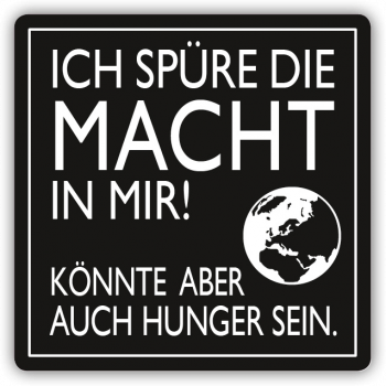 32114 Formmagnet "Ich spüre die Macht in mir! …"