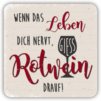 32173 Formmagnet "Wenn da Leben nervt, …"