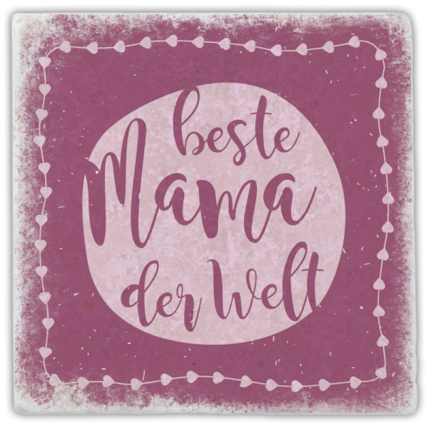 0937 Marmorfliese "beste Mama der Welt"